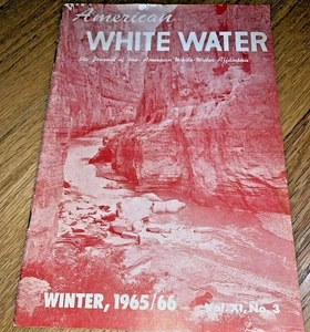 Winter 1965/66 AMERICAN WHITE WATER, The Journal of the American White-Water Aff - Picture 1 of 11