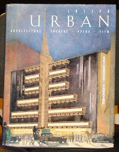 Joseph Urban: Architecture, Theatre, Opera, Film by Cole & Carter (1992) HCDJ - Picture 1 of 4