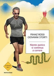 Niente panico, si continua a correre - Franz Rossi, Giovanni Storti - 2018 - Picture 1 of 1