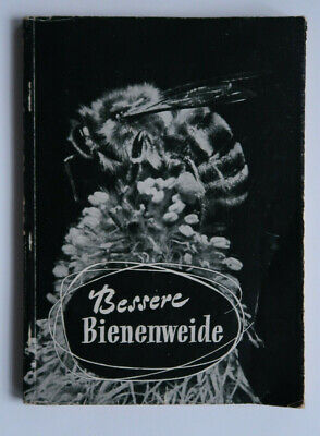 Bessere Bienenweide, 1955, Deutscher Imkerbund, Imkerei Bienen, Rarität Antiquar • 18€