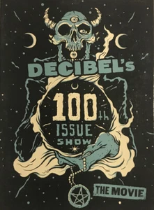 Decibel's 100th Issue Show: The Movie DVD 2013 Handshake Inc. - Picture 1 of 3
