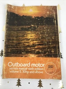 Vintage 1973 Outboard Motor Service Manual Sixth Edition Volume 2 30hp above - Picture 1 of 7