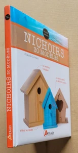 Nichoirs 30 modèles de Claude LORPIN éd Artémis 2022 - Bild 1 von 3