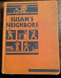 1937 SUSAN'S NEIGHBORS AT WORK - PAUL HANNA - BOOK TWO - SOCIAL STUDIES - Picture 1 of 4
