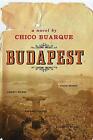 Budapest by Buarque, Chico Hardback Book The Cheap Fast Free Post