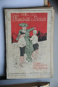 1926 - ARTURO BAU - FANCIULLI E SOLDATI FIGURE E MACCHIETTE DELLA VITA MILITARE - Picture 1 of 1