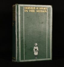 1911 Service and Sport in the Sudan D. C. E. F. Comyn Illustrated First Edition