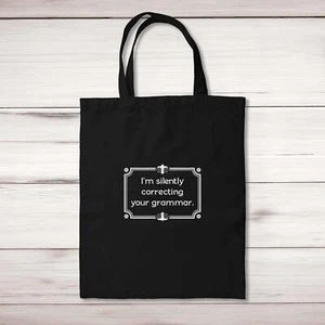 I'm Silently Correcting Your Grammar Tote Bag - Bild 1 von 6