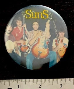 VINTAGE PINBACK BUTTON PIN “The Suns” Band 3 Inch - Picture 1 of 3