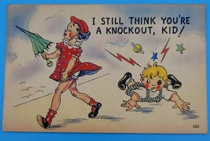 AK Comic Leinen 40er Jahre "ICH DENKE IMMER NOCH, DU BIST EIN KNOCKOUT, KIND!" 362 - Bild 1 von 2