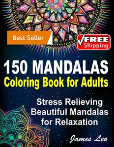150 Mandalas Coloring Book For Adults Stress Relieving Beautiful Mandala for - Picture 1 of 3