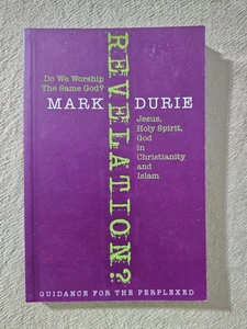 Revelation? - Do We Worship the Same God? by Mark Durie - Paperback - Picture 1 of 2