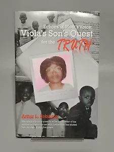 ECHOES OF MOM'S VOICE: VIOLA'S SON'S QUEST FOR THE TRUTH By Arthur L. Robinson - Picture 1 of 5