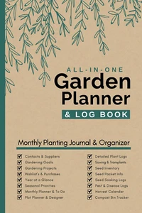 Garden Planner and Log Book: Complete Gardening Journal with Monthly Tasks, Seas - Picture 1 of 12
