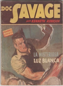 DOC SAVAGE HOMBRES AUDACES MOLINO LA MISTERIOSA LUZ BLANCA K. ROBESON 1952 - Imagen 1 de 1
