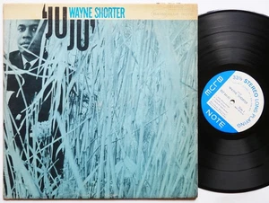 WAYNE SHORTER Juju LP BLUE NOTE BST 84182 US 1965 NY RVG EAR MONO McCoy Tyner - Imagen 1 de 16