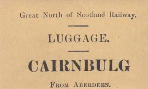 Great North of Scotland Eisenbahn Gepäck Etikett CAIRNBULG (ABERDEEN) - Bild 1 von 1