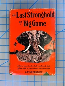 The Last Stronghold of Big Game by A.R. Siedentopf (1946, first edition) - Bild 1 von 9