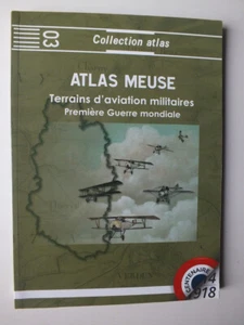 Atlas Meuse Terrain des Aviations Militaire 1914-1918 (Collection Atlas 03) - Picture 1 of 3