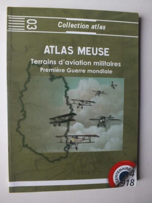 Atlas Meuse Terrain des Aviations Militaire 1914-1918 (Collection Atlas 03) - Image 1 of 3