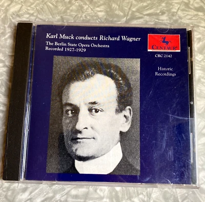Карл Мук дирижирует Рихардом Вагнером компакт-диск 1993 записанный 1927-1929 Centaur чистый диск! - Изображение 1 из 4