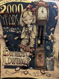 Mary Engelbreit Tapestry Wall Hanging 2000 Years But Who’s Counting - Picture 1 of 5