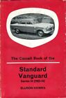 Das Cassell-Buch der Standard Vanguard Serie III 1955-1958 von Ellison Hawks