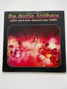 The Doobie Brothers – What Were Once Vices Are Now Habits-Vinyl LP. WEA 1974. VG - Picture 1 of 4