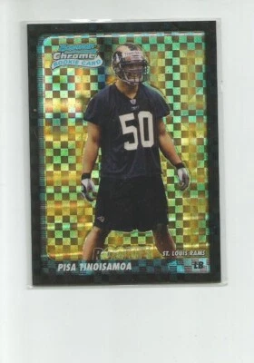 2003 Bowman Chrome Xfractors #208 Pisa Tinoisamoa   072/250 - Image 1 of 2