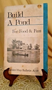 BUILD A POND FOR FOOD FUN DJ YOUNG GARDEN WAY BULLETIN A-19 COUNTRY WISDOM 1978. - Bild 1 von 9