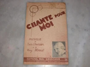 *** Chant : Chante pour Moi - Valse - B. Chevalier 1936 - Picture 1 of 1