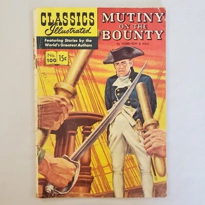 Classics Illustrated Comic Book #100 HRN O 100 Mutiny on the Bounty GD 2.0 Hall - Image 1 of 4