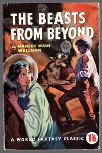 Die Bestien aus dem Jenseits von Manly Wade Wellman (Erstausgabe) - Bild 1 von 1
