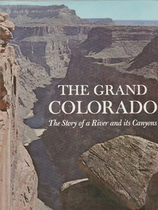 THE GRAND COLORADO BY T. H. WATKINS, 1969, ILLUSTRATED, DUST JACKET - Imagen 1 de 1