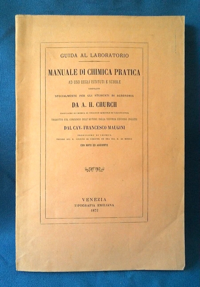 Church, Manuale di chimica pratica ad uso degli Istituti e Scuole. 1872. Ottimo - Immagine 1 di 1
