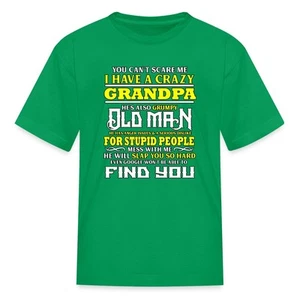 I Have A Crazy Grandpa Funny Quote Kid's T-Shirt - Picture 1 of 16