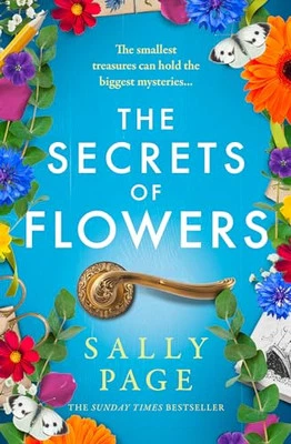 The Secrets of Flowers: A heart-warming..., Page, Sally - Image 1 of 2