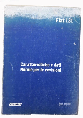 Fiat 131 Manuale Caratteristiche Dati e Norme per la Manutenzione  - Immagine 1 di 4