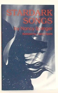 Nancy Springer: STARDARK SONGS, trade paper ed; poetry, art by TEANNA BYERTS - Foto 1 di 5