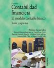 CONTABILIDAD FINANCIERA. EL MODELO CONTABLE BASICO: TEORIA By Socias Antonio