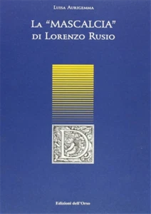Aurigemma, Luisa. - La «mascalcia» di Lorenzo Rusio nal volgarizzamento del codi - Bild 1 von 1