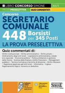 9788891430779 Concorso Segretario Comunale 448 Borsisti per 345 ... preselettiva - Foto 1 di 2