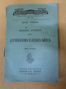 book libro LETTERATURA CLASSICA GRECA Felice Vismara 1946 EDITRICE GIUSTI  (L97) - Foto 1 di 1