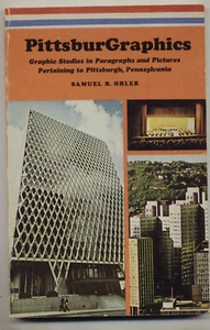 PittsburGraphics by Samuel R. Ohler (1983, Paperback... - Picture 1 of 1