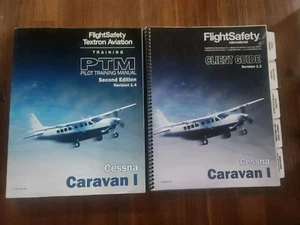 Flightsafety PTM Pilot And Client Guide Second Edition Cessna Caravan I  - Picture 1 of 3