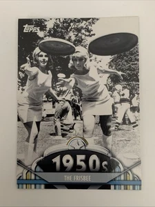 2011 Topps 1950s American Pie Card #58 The Frisbee Flies High - Picture 1 of 2
