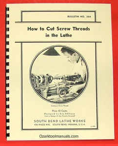 SOUTH BEND How To Cut Screw Threads In The Metal Lathe Manual 0681 - Picture 1 of 9