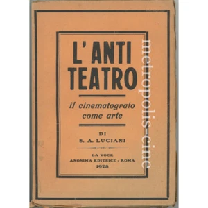 L'Antiteatro il cinematografo come arte - Picture 1 of 1