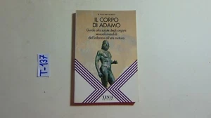 LIBRO R. VACCARDI E D. RICCI IL CORPO DI ADAMO XENIA EDIZIONI 1994 ILLUSTRATO - Foto 1 di 3