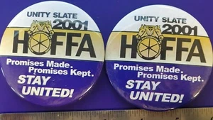 JUEGO DE BOTONES 3" -HOFFA 2001 UNIDAD PIZARRA, TEAMSTER ELECCIÓN NACIONAL - Imagen 1 de 1